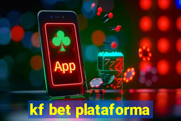 kf bet plataforma